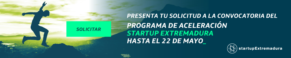 Se abre la convocatoria para participar en el “Programa StartUp Extremadura de Aceleración de Iniciativas Innovadoras y/o de base tecnológica”