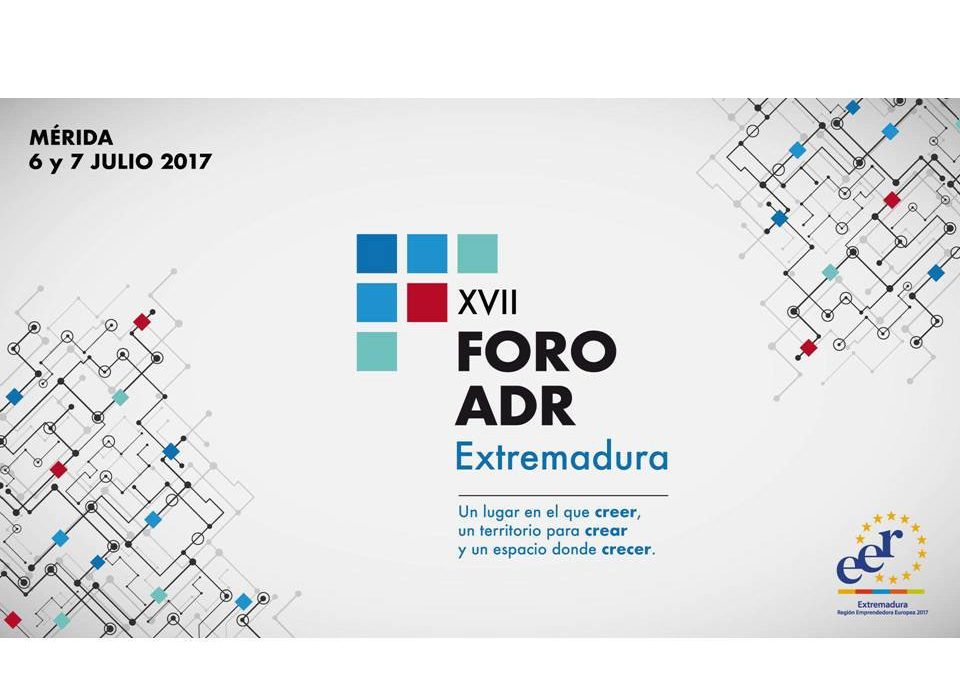 La Junta de Extremadura en colaboración con Extremadura Avante organiza la XVII edición del Foro de la Asociación Española de Agencias de Desarrollo Regional