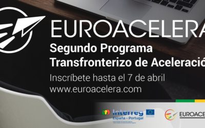 Euroacelera amplía hasta el 7 de abril el plazo de inscripción para participar en el Programa Transfronterizo de Aceleración