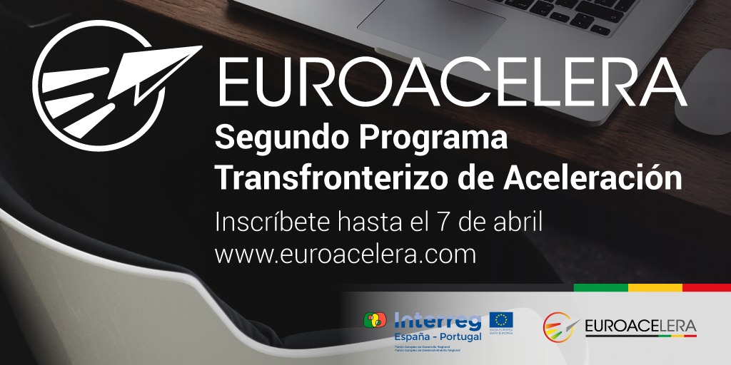 Euroacelera amplía hasta el 7 de abril el plazo de inscripción para participar en el Programa Transfronterizo de Aceleración