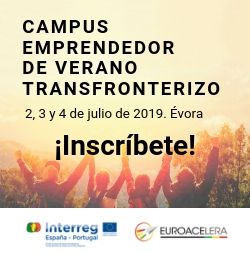 Abierta la convocatoria para participar en el Campus Emprendedor de Verano Transfronterizo “Euroacelera” que se desarrollará del 2 al 4 de julio en Évora