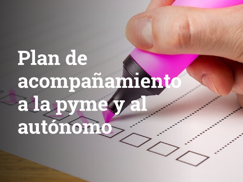 Plan de acompañamiento a la pyme y al autónomo