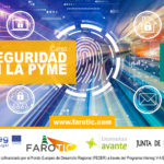 Curso "Ciberseguridad en la PYME". Proyecto FAROTIC.