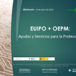 EUIPO + OEPM: Ayudas y Servicios para la Protección de la I+D+i