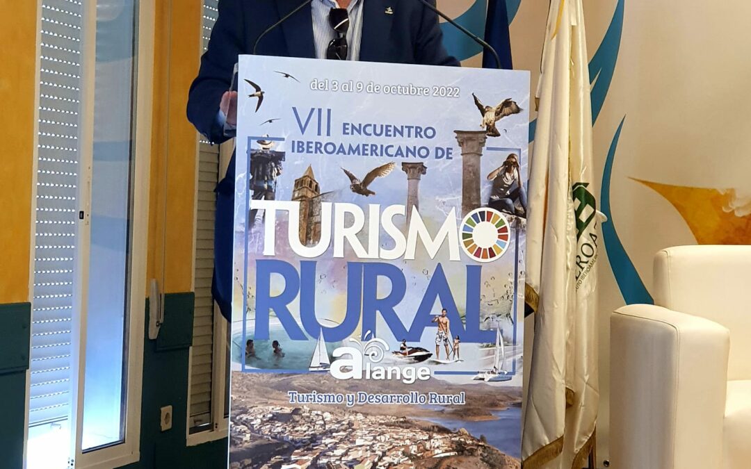 Extremadura epicentro del Turismo Rural en el VII encuentro iberoamericano sobre este sector que se celebra en Alange