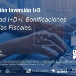 Preparación para la Inversión: Fiscalidad I+D+i. Bonificaciones y Ventajas Fiscales.