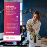 Imágenes que venden: Curso de fotografía y vídeo para tu comercio