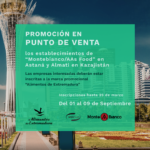 Promoción Punto de Venta de “Alimentos De Extremadura” En los establecimientos de “Montebianco/Aas Food”