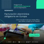 Webinario: Facturación electrónica obligatoria en Europa: cómo transformará tus ventas B2B (y qué debes cumplir ya en España)