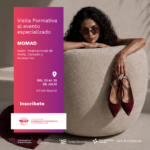 Visita Formativa al evento especializado: MOMAD (Salón Internacional de Moda, Calzado y Accesorios)